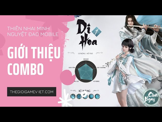 'Video thumbnail for Giới thiệu Combo của phái Di Hoa trong Thiên Nhai Minh Nguyệt Đao Mobile'