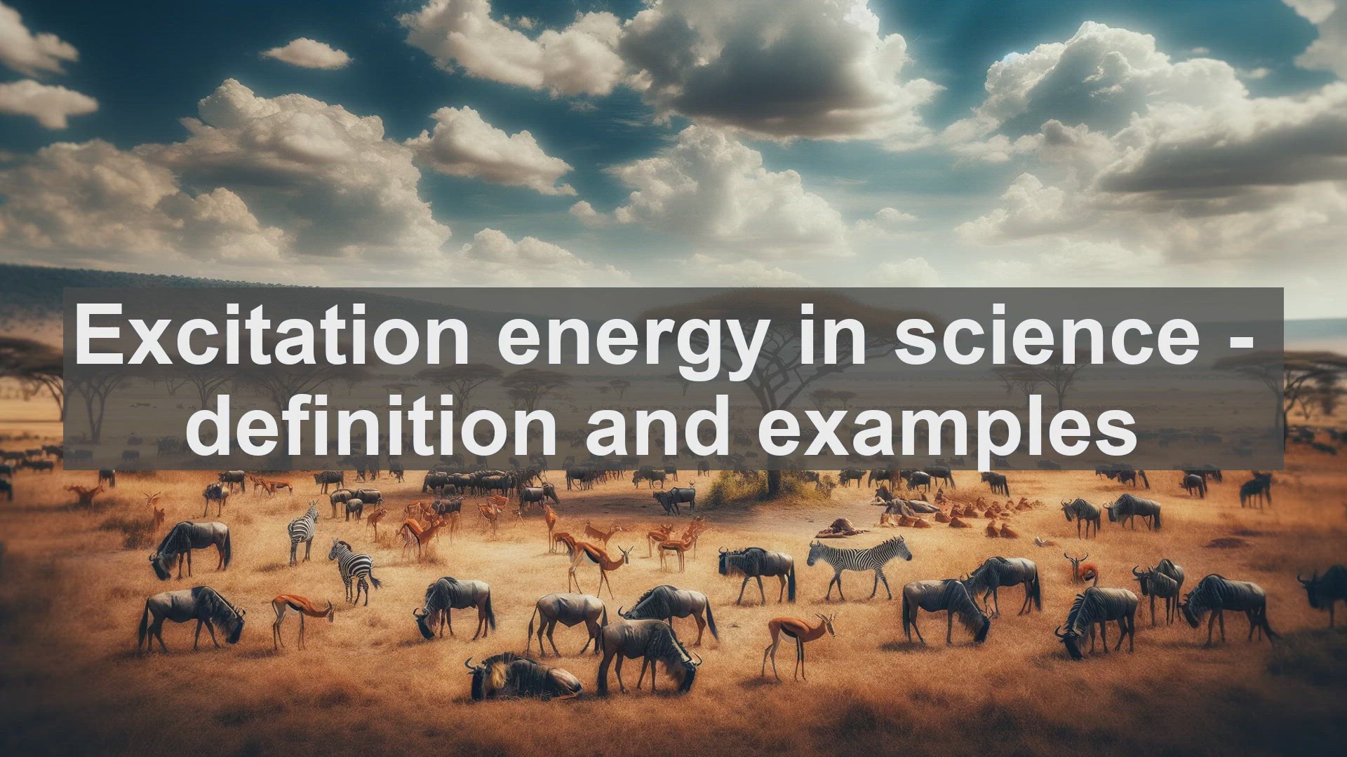 'Video thumbnail for Excitation energy in science  definition and examples'