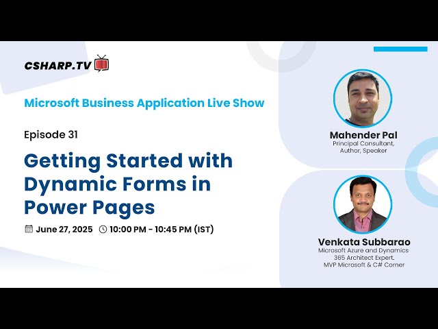 'Video thumbnail for Getting Started with Dynamic Forms in Power Pages - Microsoft Business Application: Ep.31'