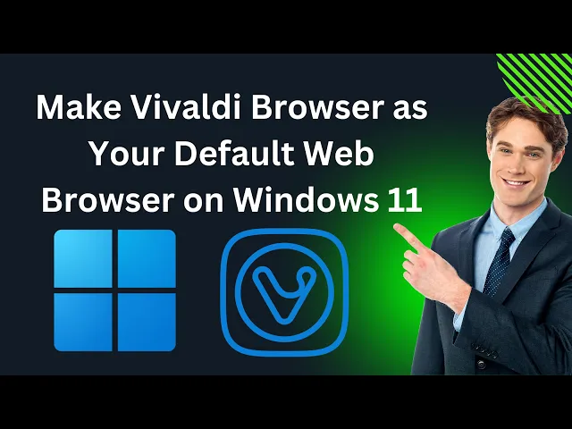 'Video thumbnail for How to Make Vivaldi Browser as Your Default Web Browser on Windows 11 | GearUpWindows Tutorial'