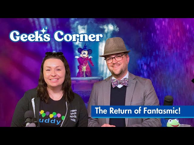 'Video thumbnail for The Return of Fantasmic! - GEEKS CORNER - Episode #714'