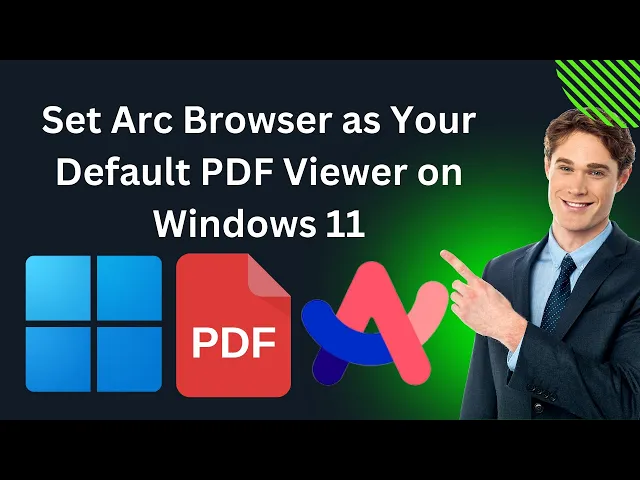 'Video thumbnail for How to Set Arc Browser as Your Default PDF Viewer on Windows 11 | GearUpWindows Tutorial'