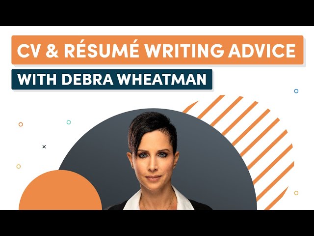 'Video thumbnail for CV & Résumé Writing Advice: Interview with Debra Wheatman'