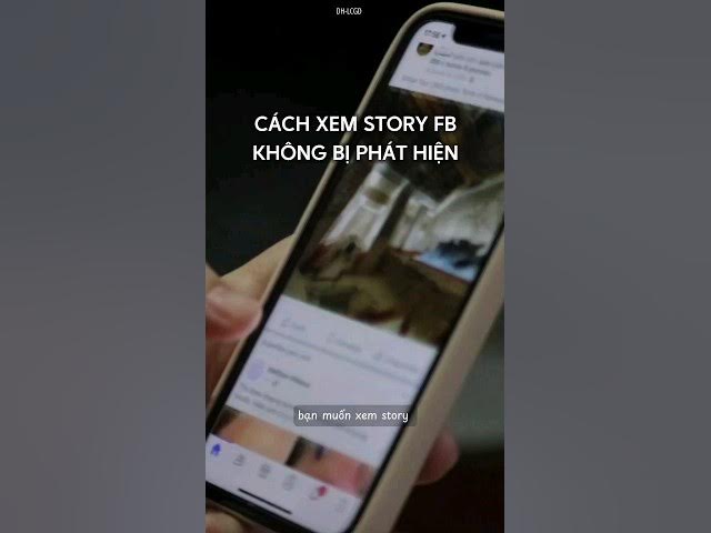 'Video thumbnail for Cách xem story trên Facebook mà đối phương không hề biết #dhlcgd #thanhcongnghe #gaming #smartphone'