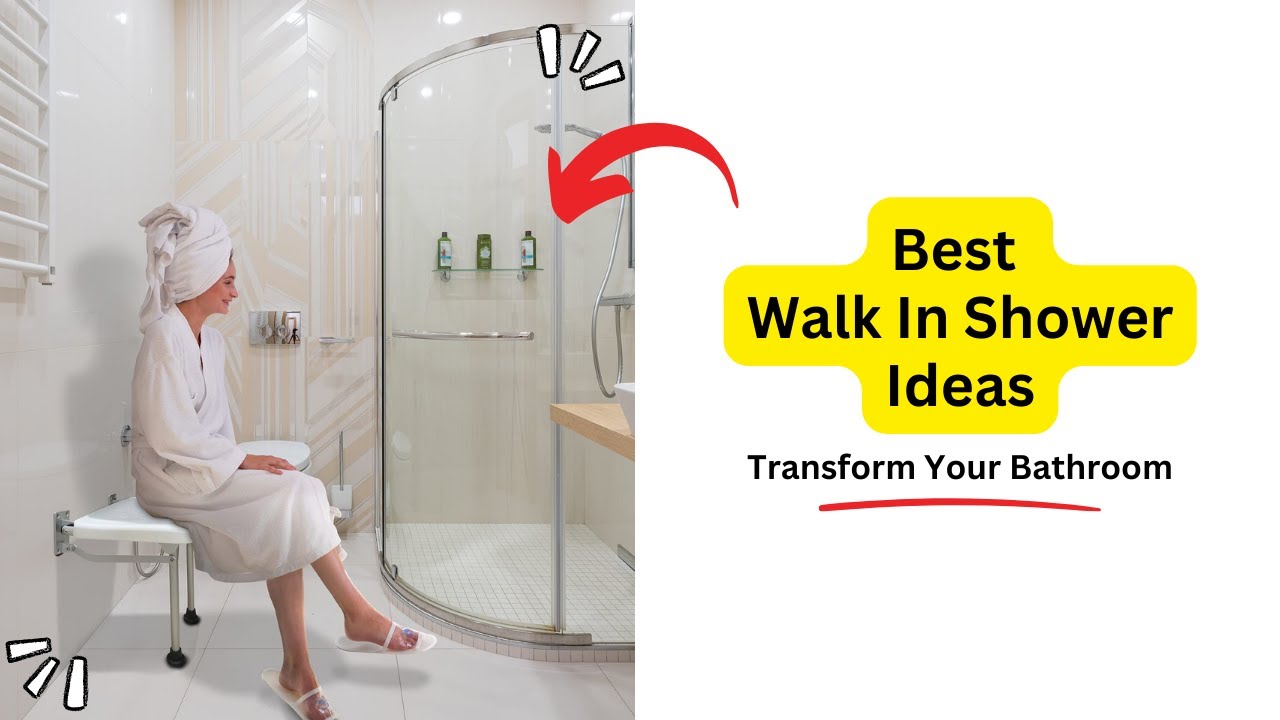 'Video thumbnail for Best Walk In Shower Ideas - Transform Your Bathroom'