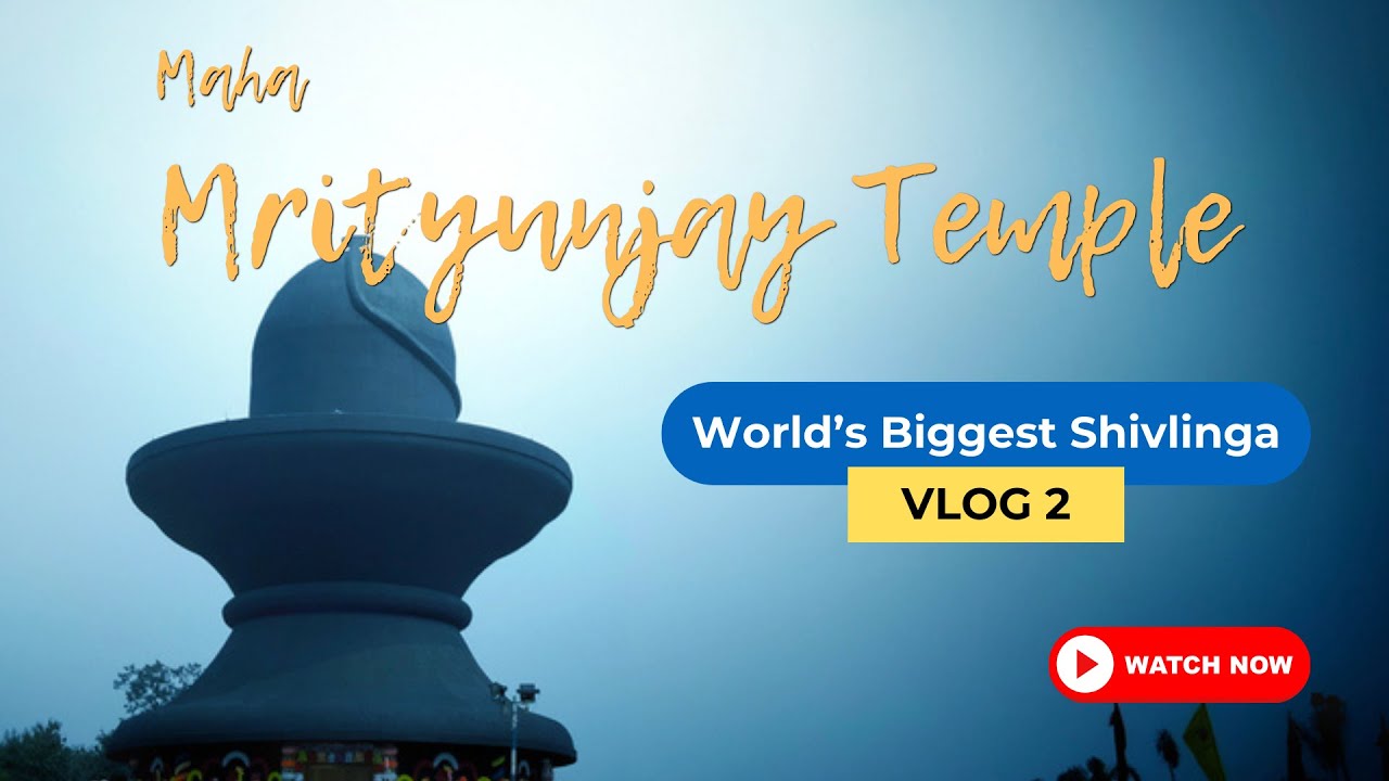 Video thumbnail for Maha Mrityunjay Temple | Nagaon | Assam | World's Biggest Shivlinga
