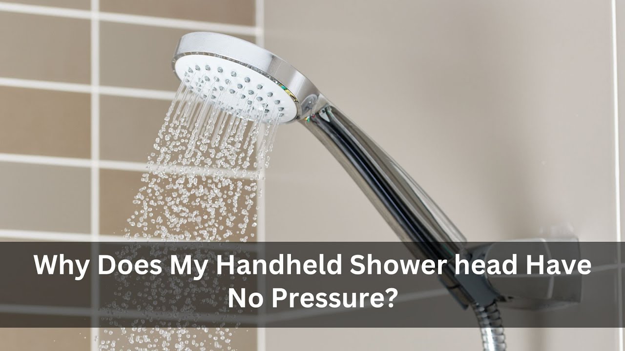 'Video thumbnail for Why Does My Handheld Shower head Have No Pressure?'