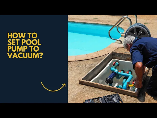 'Video thumbnail for How to Set Pool Pump to Vacuum'