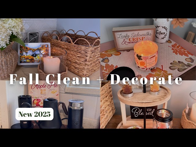 Video thumbnail for Fall Clean With Me and Decorate for 2025 | Warm & Cozy Fall Home Decor