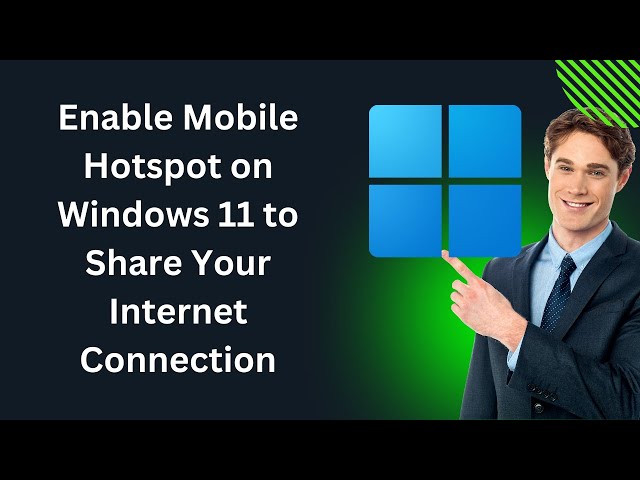 'Video thumbnail for How to Enable Mobile Hotspot on Windows 11 to Share Your Internet Connection | GearUpWindows'