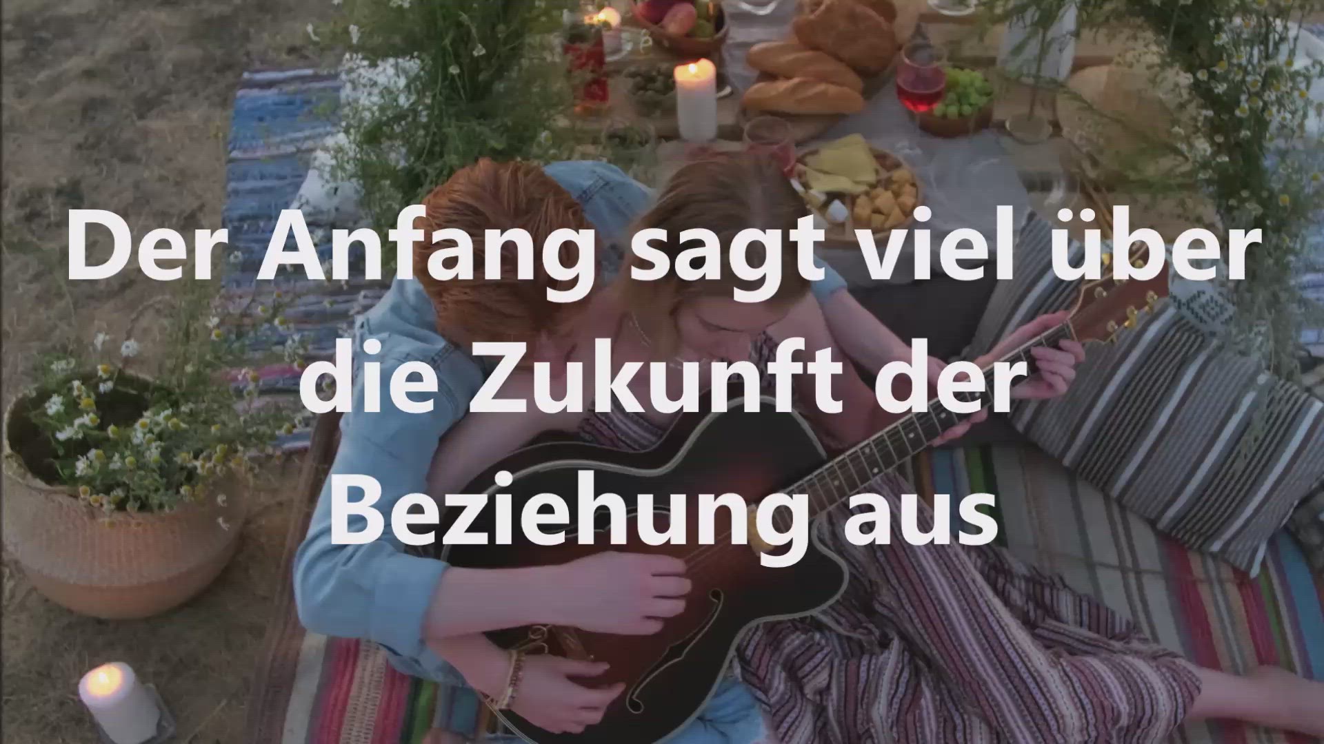 Video thumbnail for Der Anfang sagt viel über die Zukunft der Beziehung aus