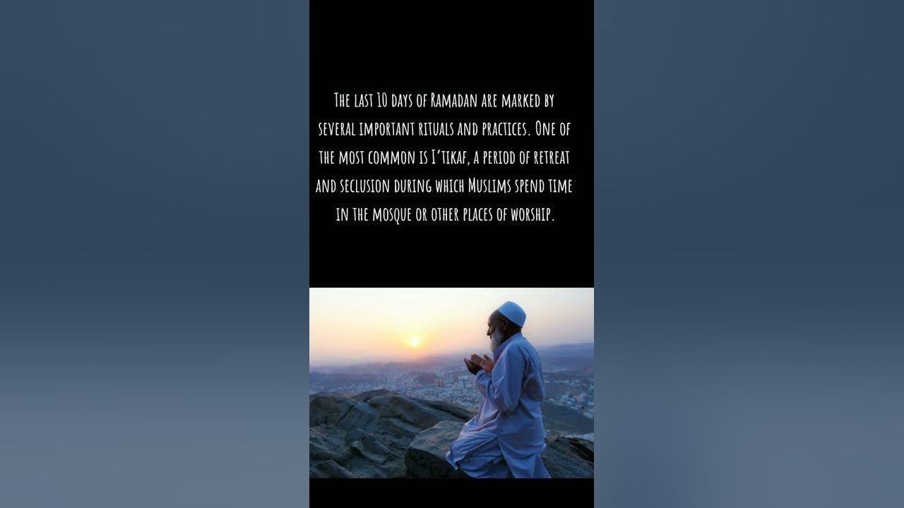 Video thumbnail for The Last 10 Days Of Ramadan