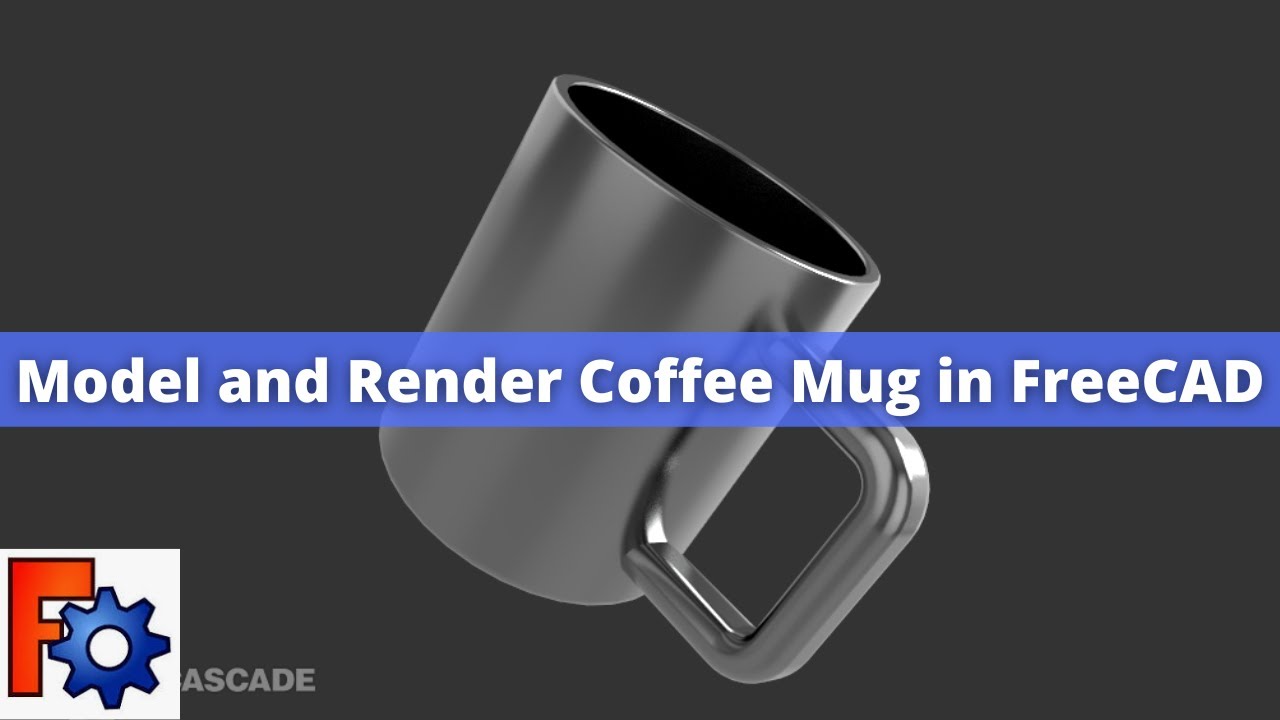 'Video thumbnail for Model and Render Coffee Mug in FreeCAD | FreeCAD | FreeCAD Tutorial | Mechnexus |'