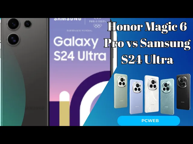 Video thumbnail for Honor Magic 6 Pro vs Samsung S24 Ultra: A Comprehensive Comparison