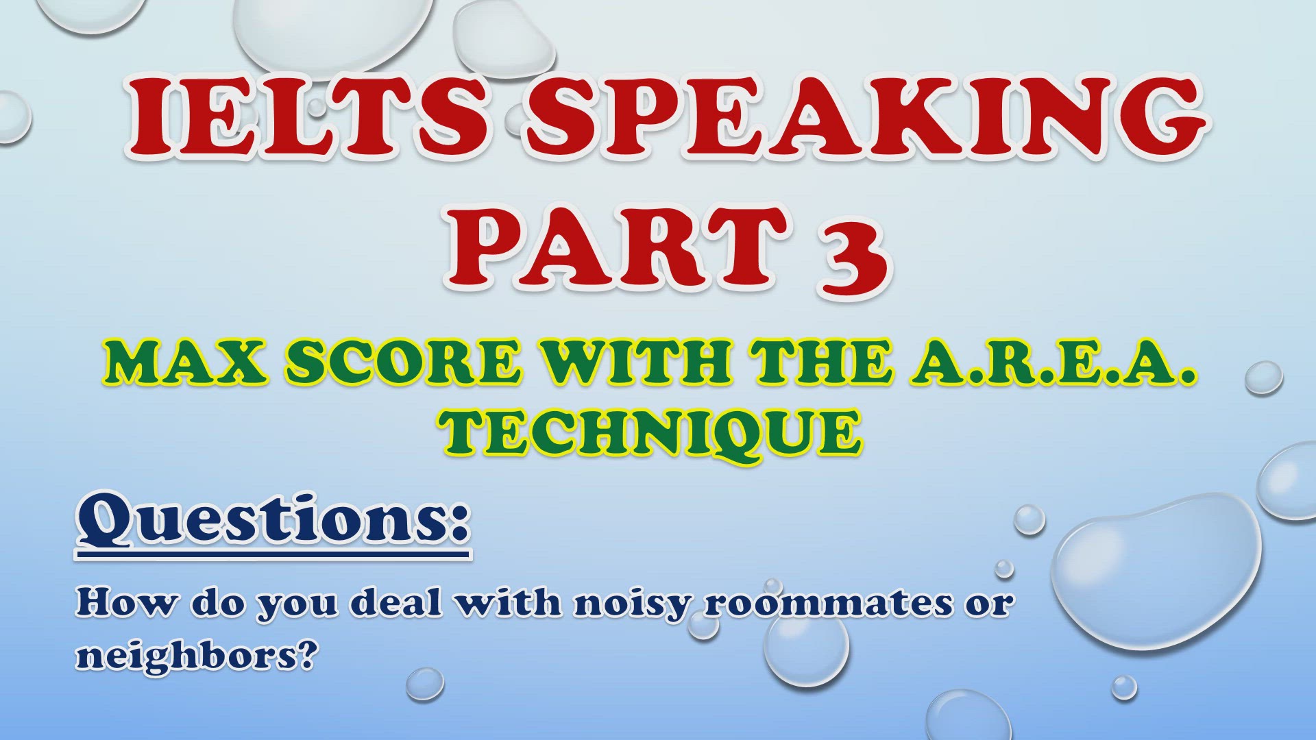 'Video thumbnail for How do you deal with noisy roommates or neighbors? - IELTS Speaking Part 3'