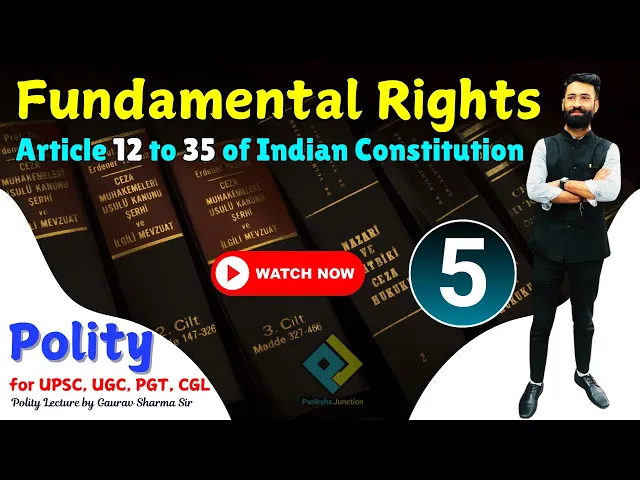 Video thumbnail for Fundamental Rights - Article 12 to 35 of Indian Constitution #ParikshaJunction #FundamentalRights 5