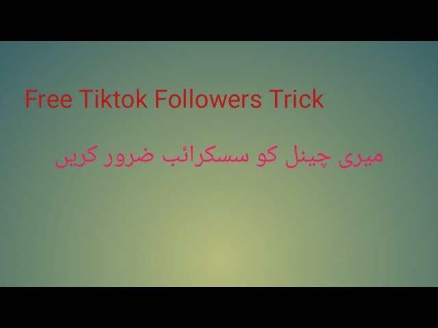 Video thumbnail for Real Tiktok Followres Free...Trick us karo......Mare Youtube Ko Subscribe Karen