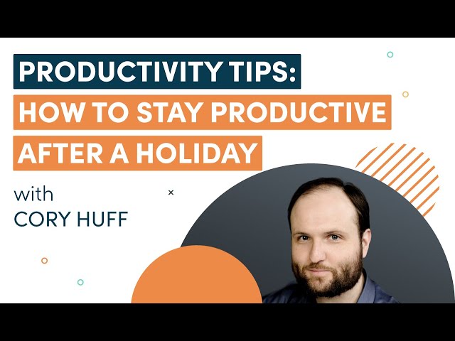 'Video thumbnail for How to Stay Productive After a Holiday -  Interview with Cory Huff'
