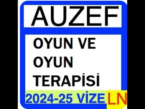 'Video thumbnail for Auzef Oyun ve Oyun Terapisi 2024-2025 Vize Soruları'