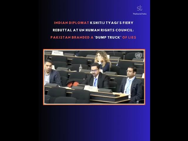 Video thumbnail for Indian Diplomat Kshitij Tyagi’s Fiery UNHRC Rebuttal: Pakistan Called a ‘Dump Truck’ of Lies
