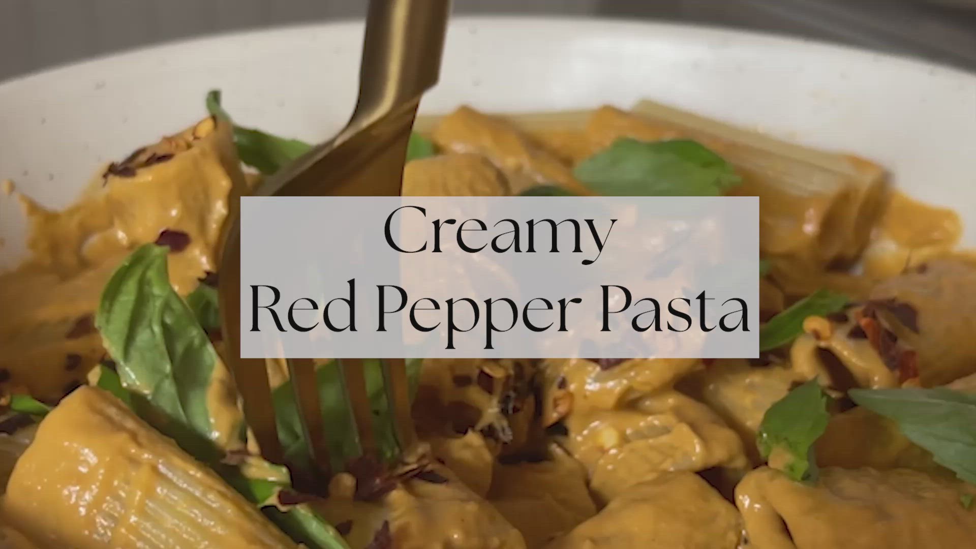 'Video thumbnail for Creamy Red Pepper Pasta'