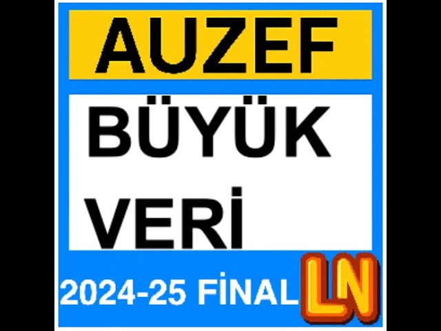 'Video thumbnail for Auzef Büyük Veri 2024-2025 Final Soruları'