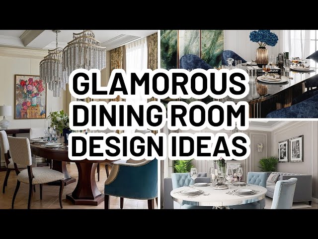 Video thumbnail for HOW TO CREATE A GLAMOROUS DINING ROOM