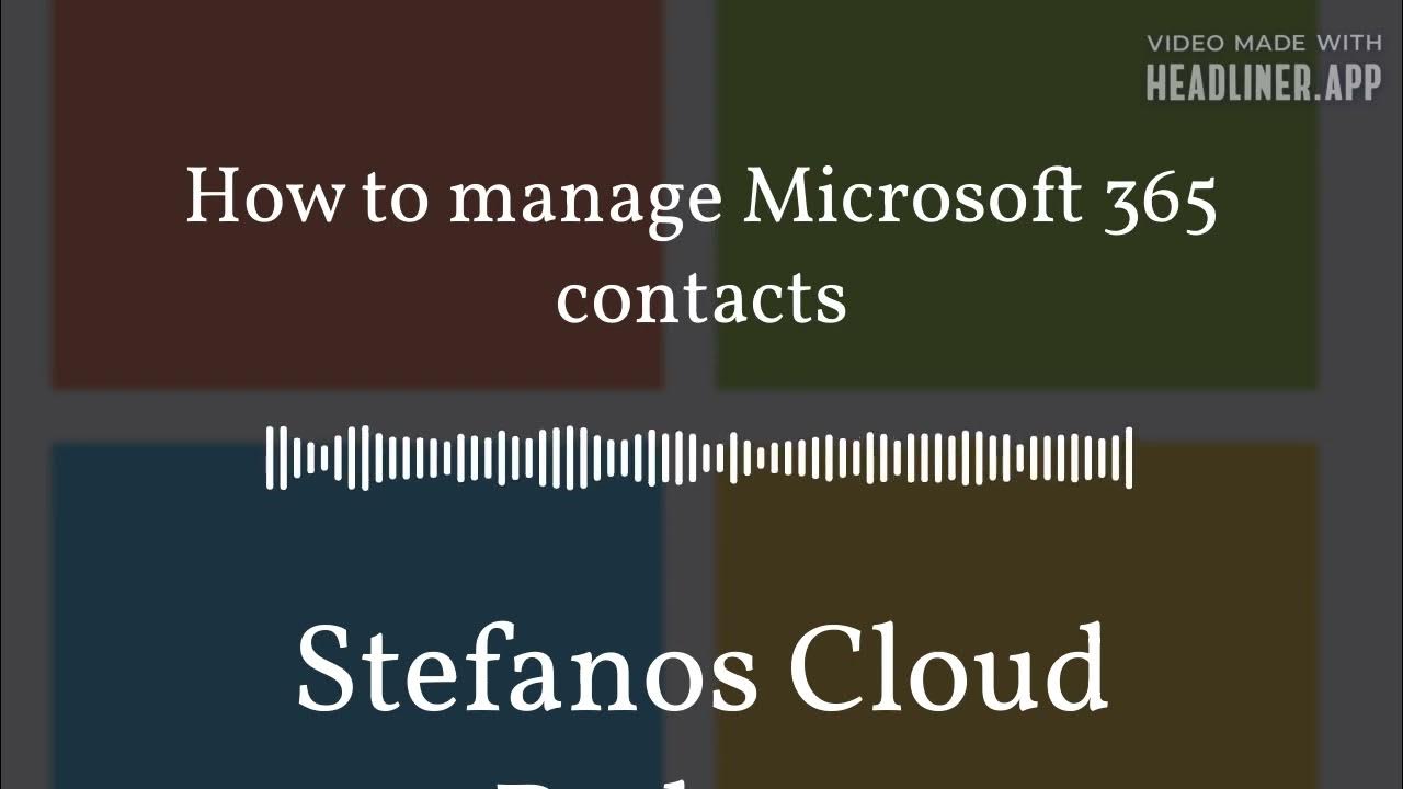 'Video thumbnail for Stefanos Cloud Podcast - How to manage Microsoft 365 contacts'