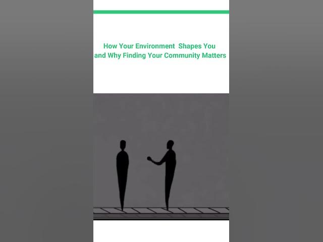 Video thumbnail for How Your Surroundings Shape You #socialconditioning