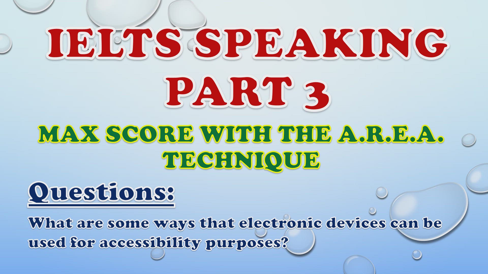 'Video thumbnail for What are some ways that electronic devices can be used for accessibility purposes? - IELTS Speaking Part 3'