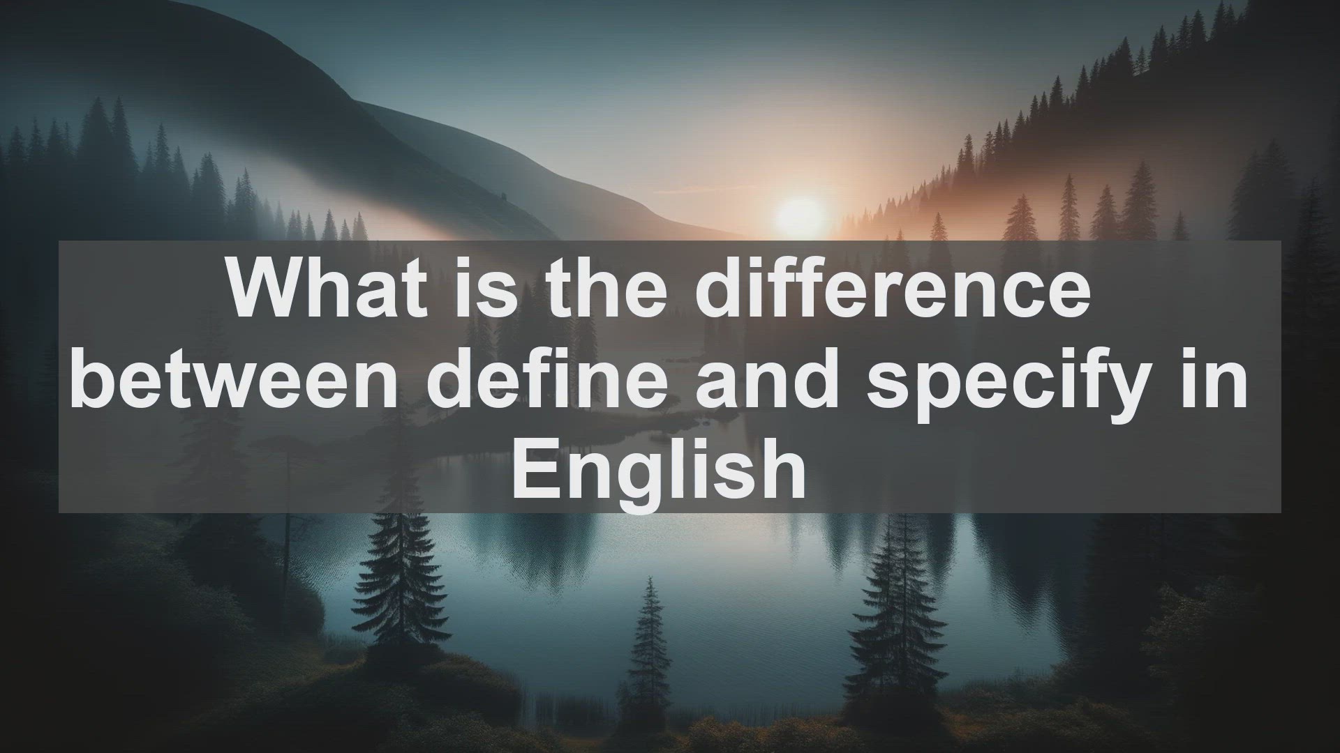 'Video thumbnail for What is the difference between define and specify in English?'