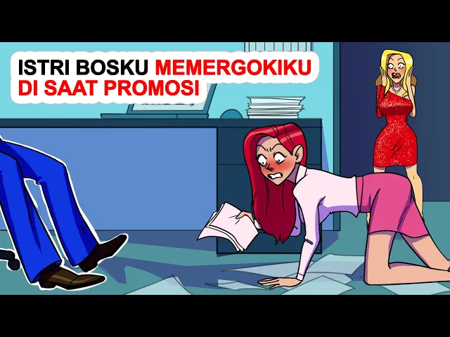 Video thumbnail for Istri Bosku Memergokiku Di Saat Promosi