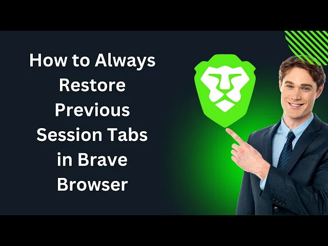 'Video thumbnail for How to Always Restore Previous Session Tabs in Brave Browser | GearUpWindows Tutorial'