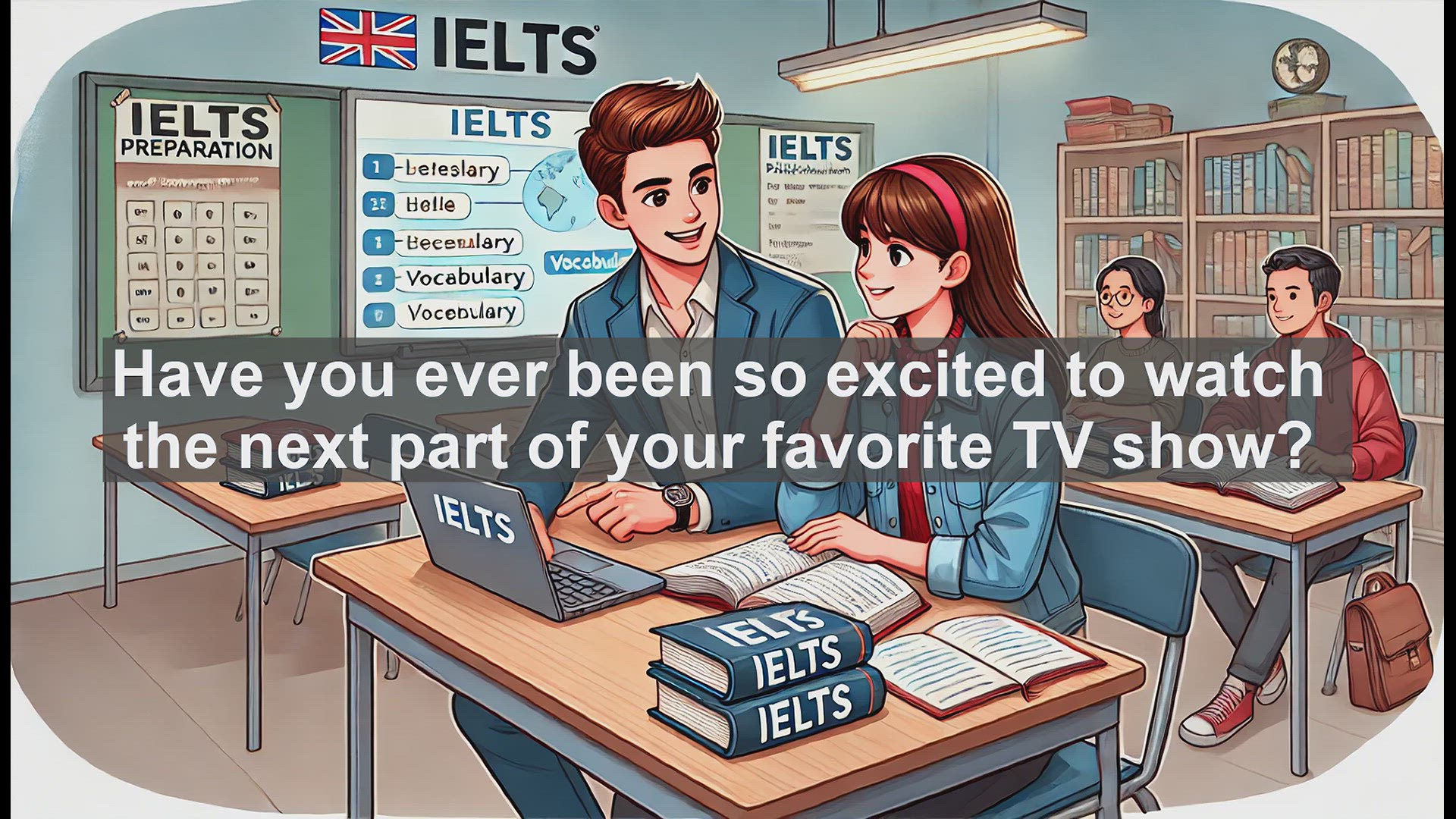 'Video thumbnail for 2500 Must Know IELTS 5.5 Vocabulary - Understanding 'Episode': Boost Your IELTS Vocabulary'