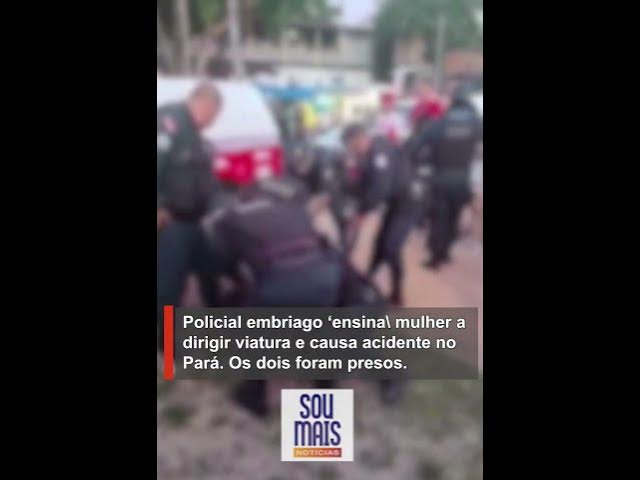 'Video thumbnail for PM embriagado 'ensinando' mulher dirigir viatura causa acidente em Belém (PA) e ambos foram presos'