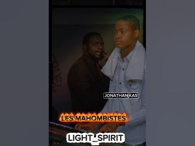 Video thumbnail for LES MAHOMBISTES #LIGHTSPIRIT#JONATHAN KAS