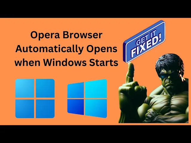 'Video thumbnail for How to Fix Opera Browser Automatically Opens when Windows 11 or 10 Starts | GearUpWindows Tutorial'