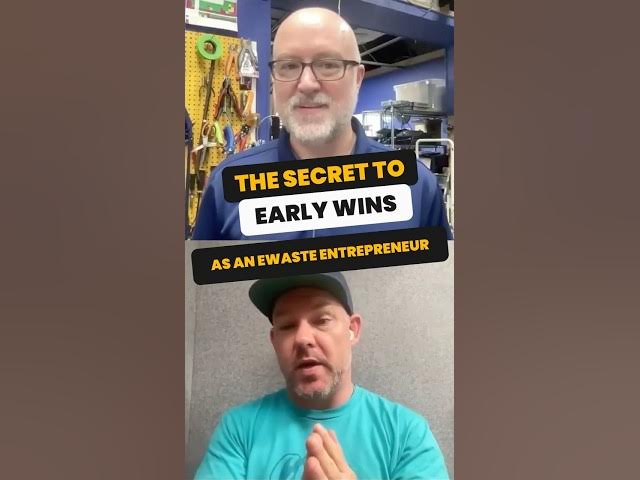 Video thumbnail for The secret to early wins as an eWaste #entrepreneur #shorts