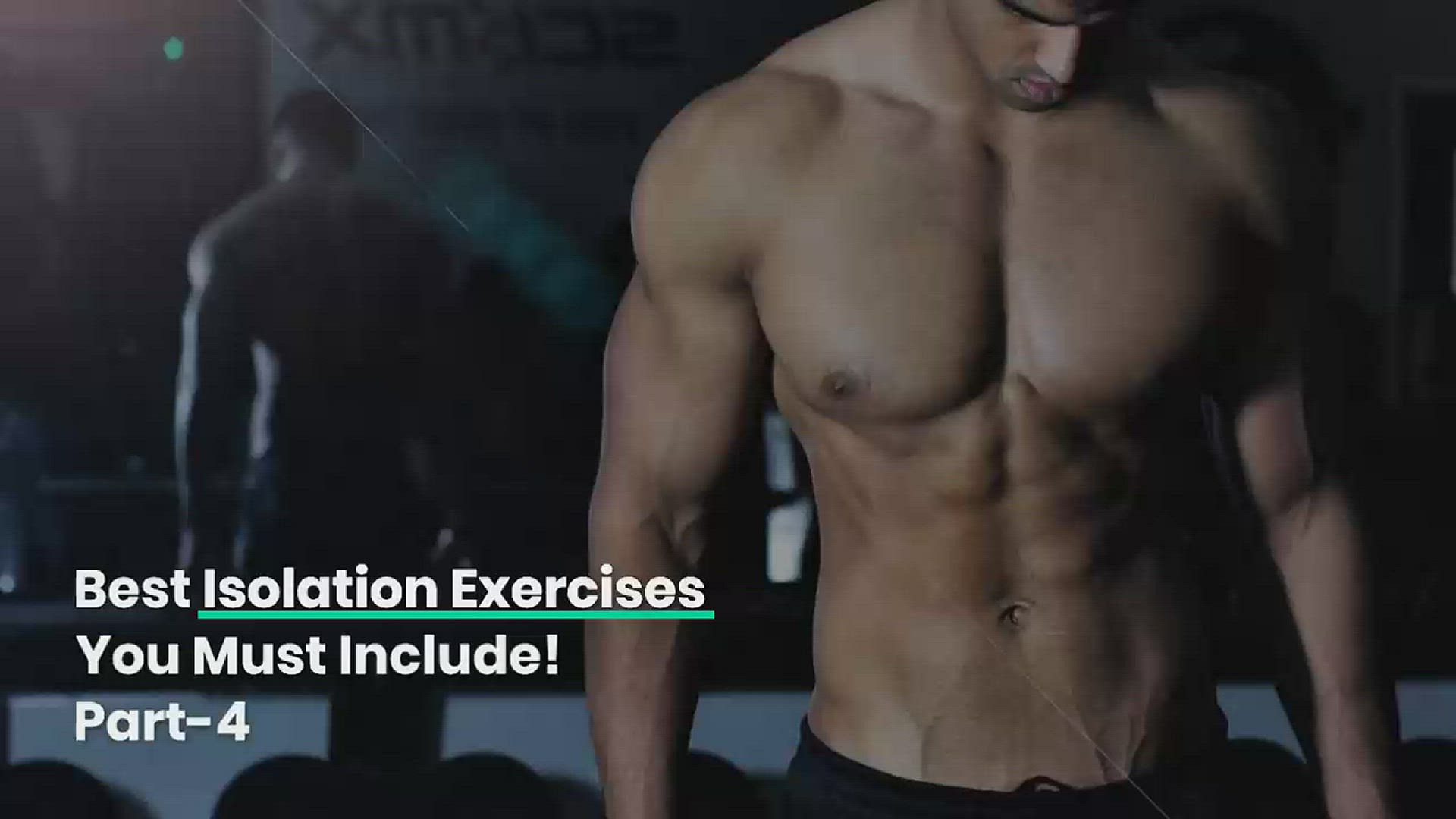 'Video thumbnail for Best isolation exercises you must include! | Part 4b'