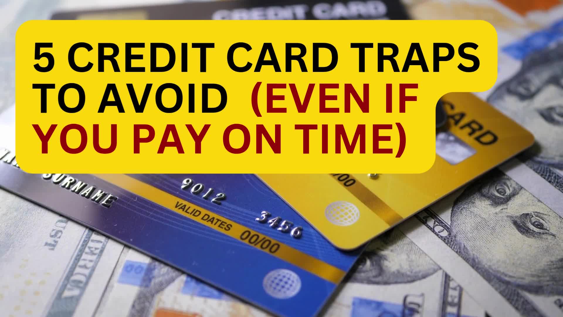 Video thumbnail for 5 Credit Card Traps to Avoid (Even If You Pay on Time)
