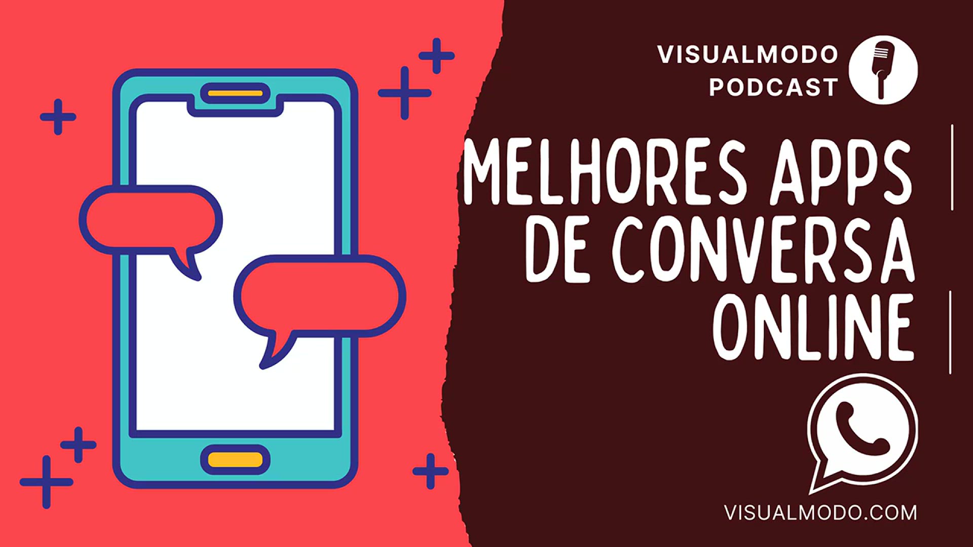 'Video thumbnail for Melhores Aplicativos de Chat e Conversa Online - Visualmodo Podcast #53 🎙'