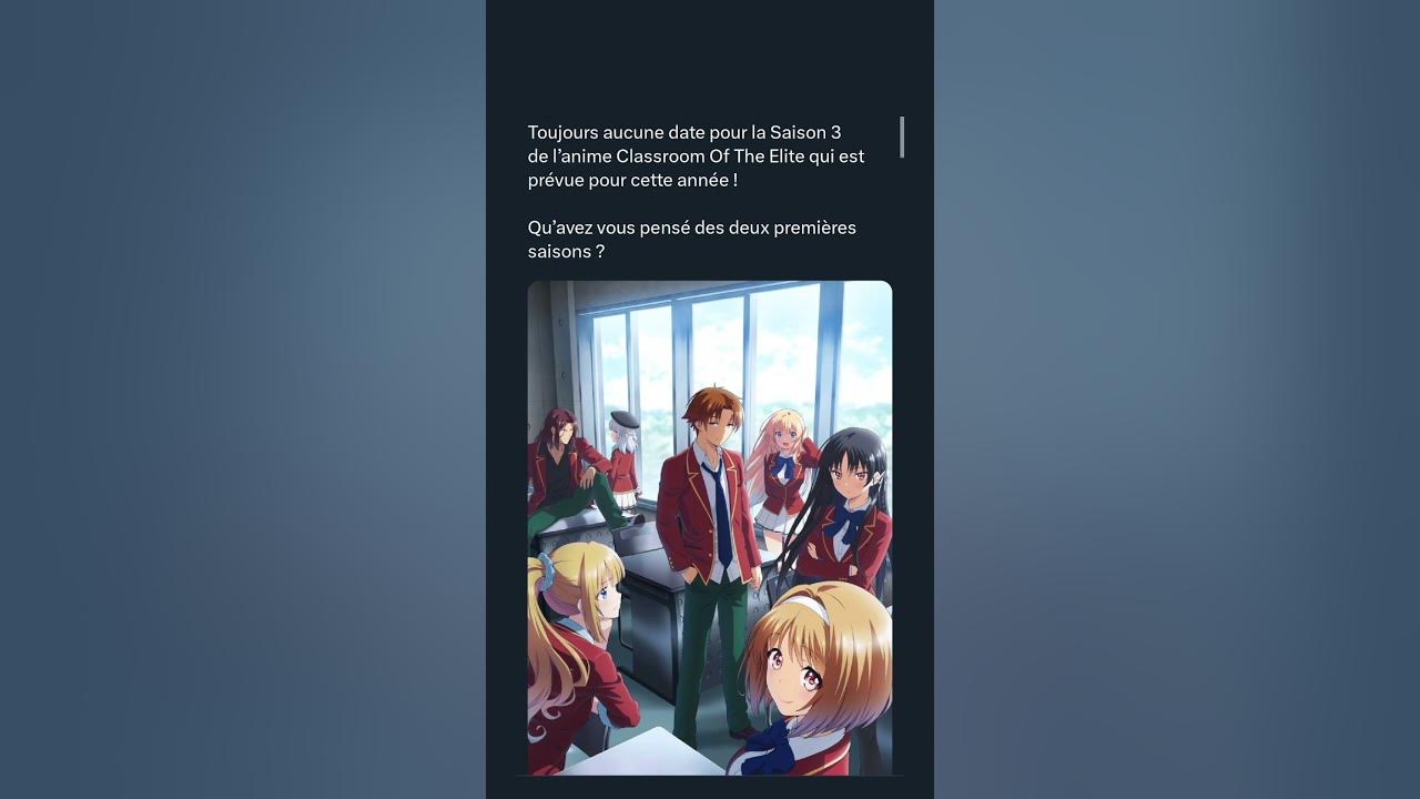 Video thumbnail for aucune date pour la Saison 3 de l’anime Classroom Of The Elite qui est prévue pour cette année !