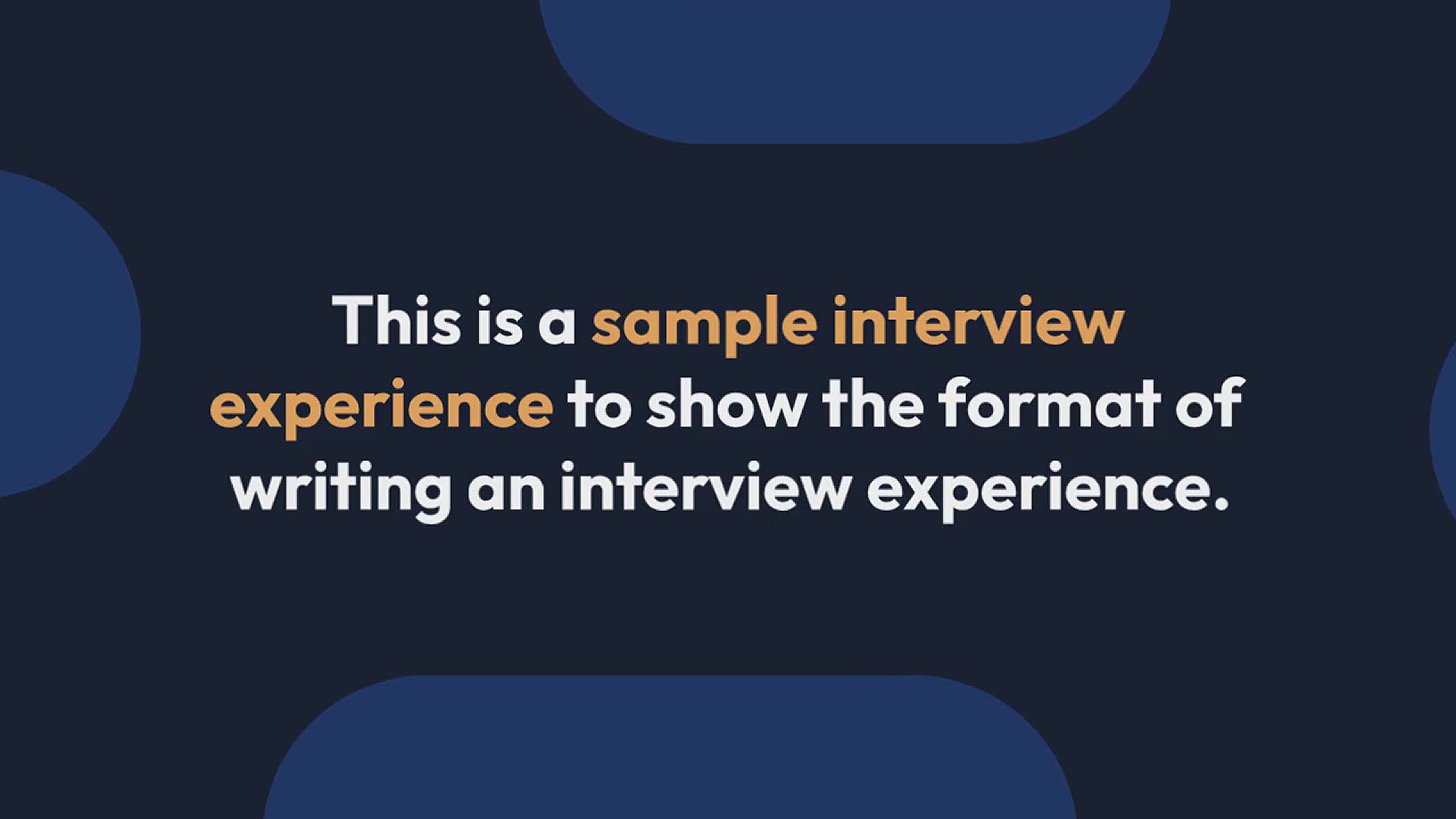 'Video thumbnail for How to write an Interview Experience?'