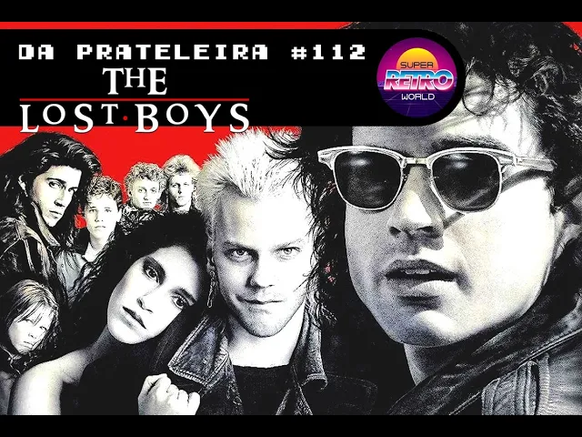 'Video thumbnail for DA PRATELEIRA #112. Os Garotos Perdidos (THE LOST BOYS, 1987)'