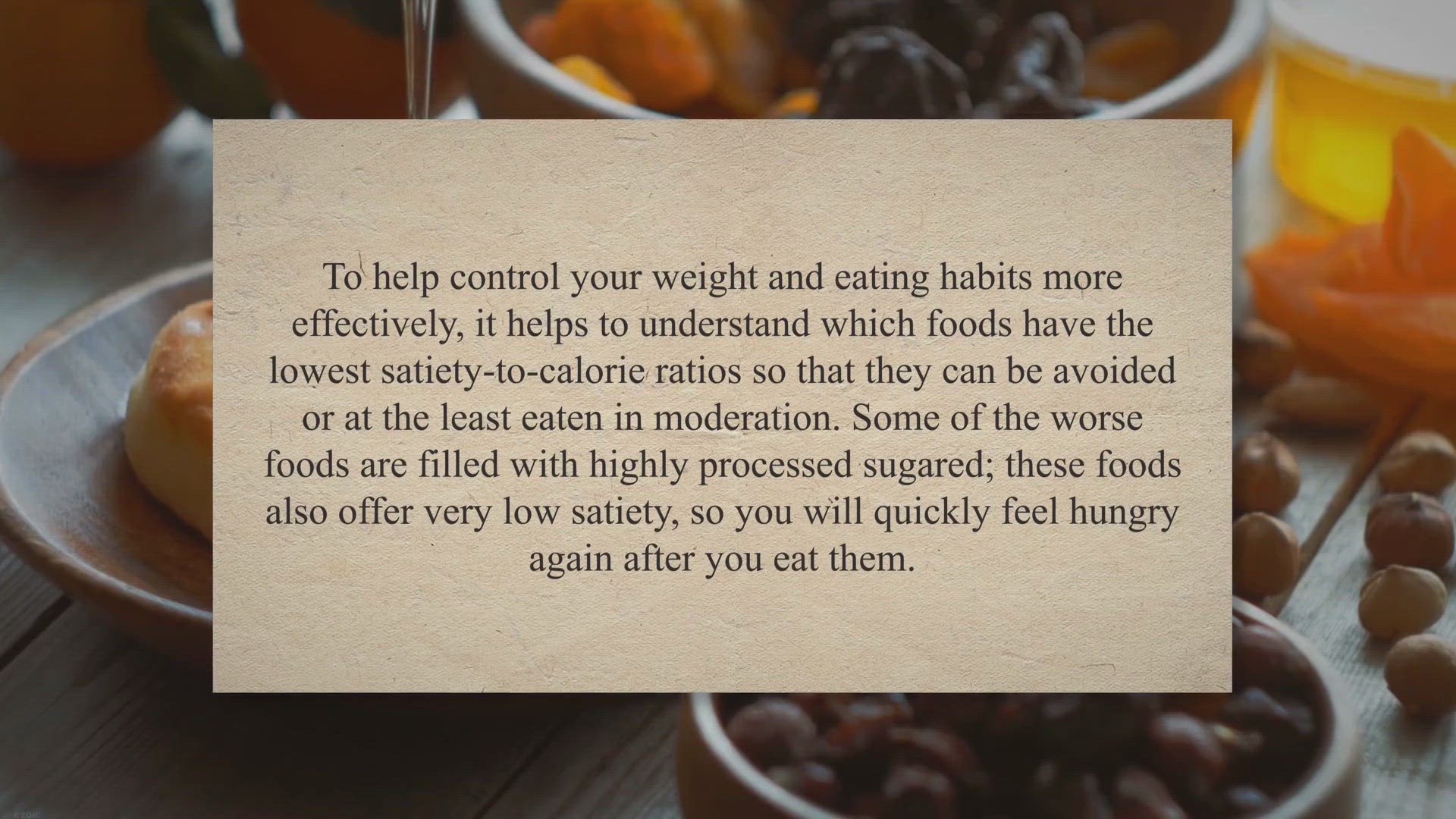 'Video thumbnail for What Foods Have The Lowest Satiety To Calorie Ratios?'