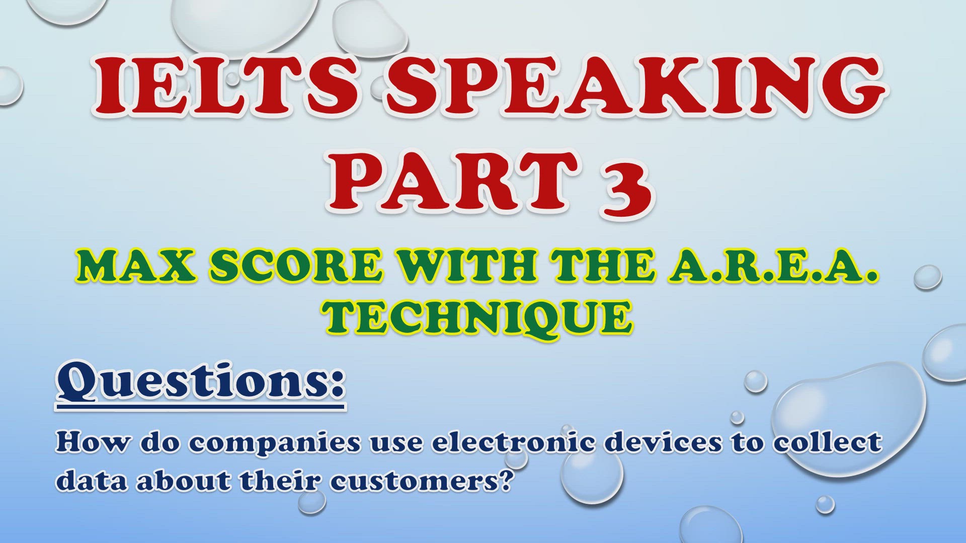 'Video thumbnail for How do companies use electronic devices to collect data about their customers? - IELTS Speaking Part 3'