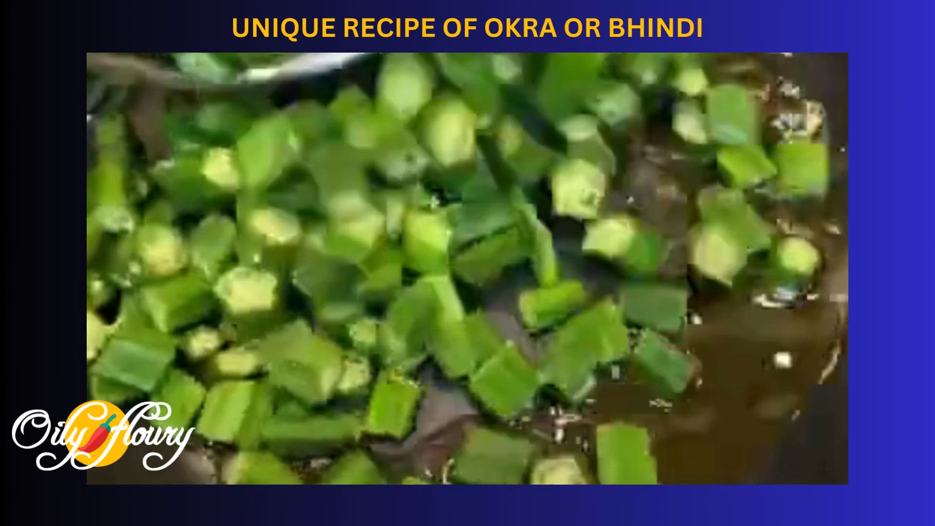 Video thumbnail for Unique Quick Recipe of Okra
