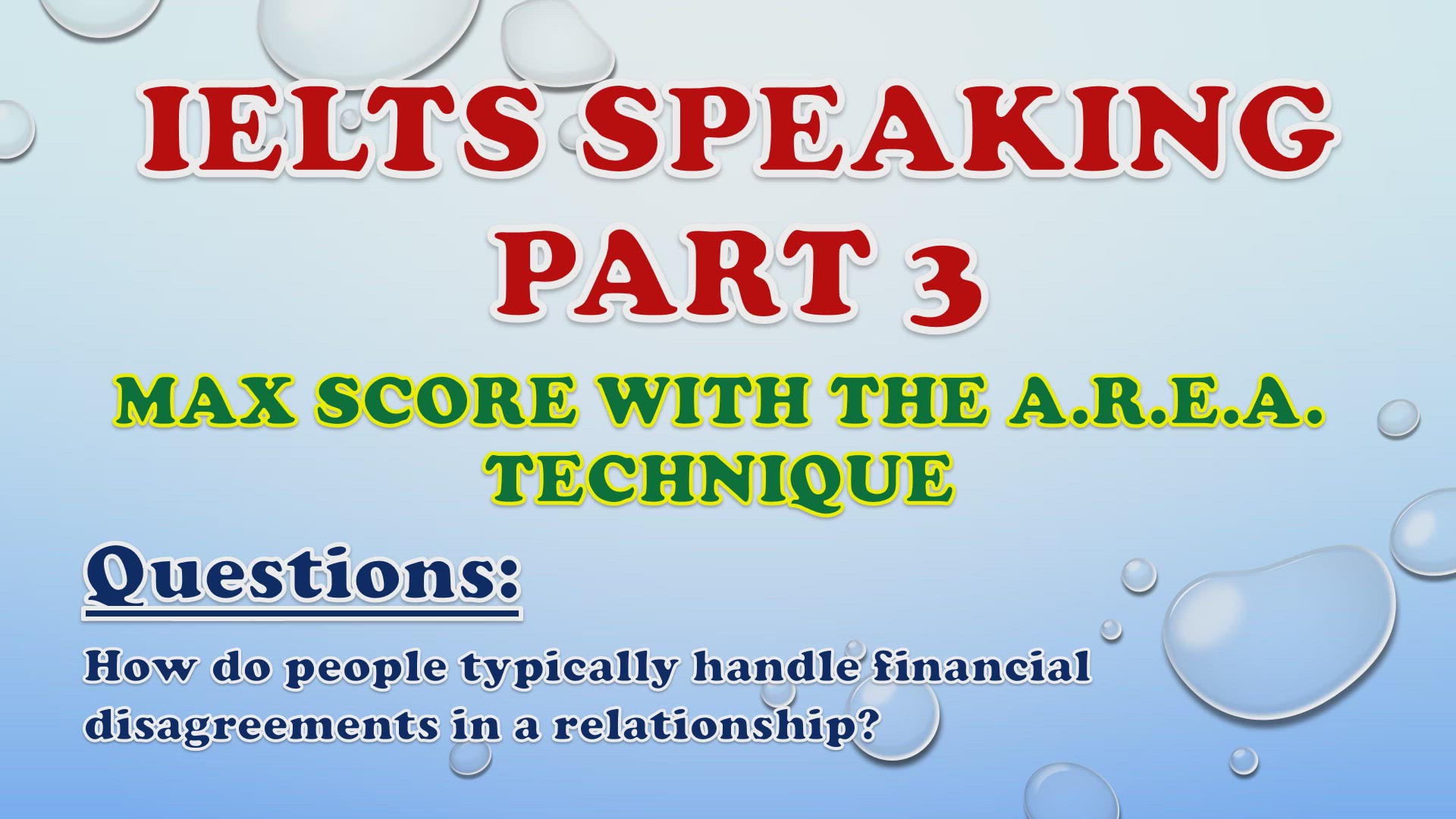 'Video thumbnail for How do people typically handle financial disagreements in a relationship? - IELTS Speaking Part 3'