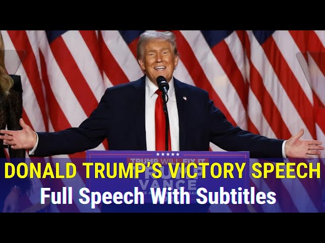 'Video thumbnail for ๐ Learn English with Donald Trumpโs Victory Speech 2024 (English Subtitles) ๐'