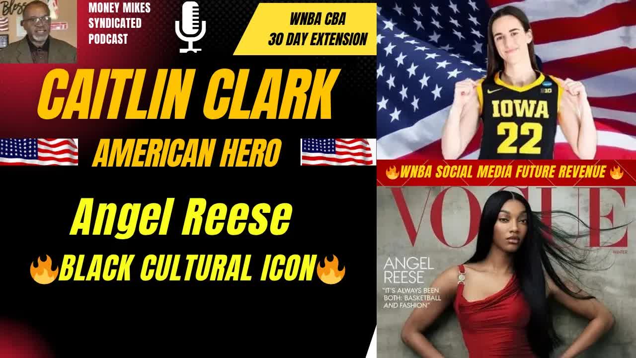 Video thumbnail for money mike’s syndicated podcast: caitlin clark, angel reese, and the wnba's soaring social media revenue